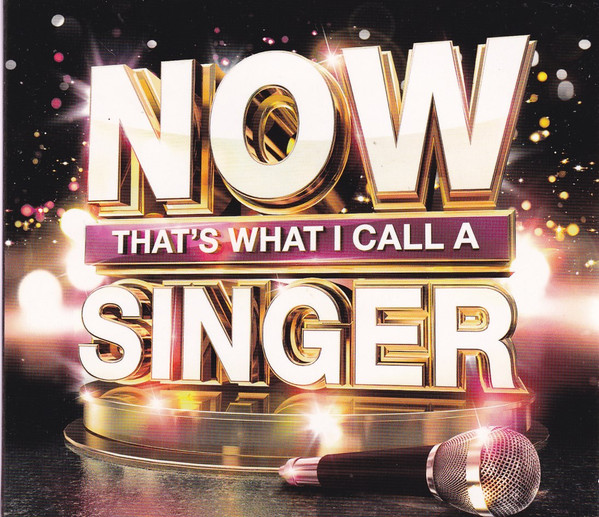 Various – Now That's What I Call A Singer (3 x CD, Compilation, Stereo)