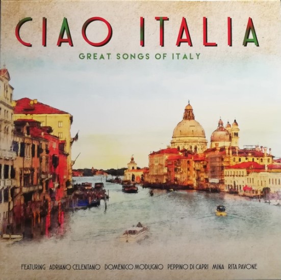 Various – Ciao Italia - Great Songs Of Italy (Vinyl, LP, Compilation, 180g)