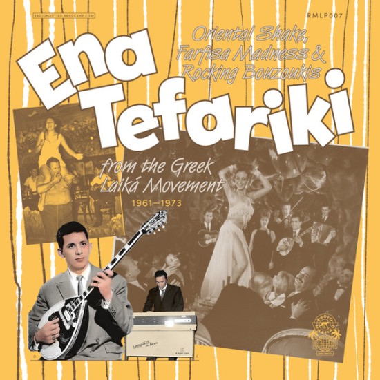 Various – Ena Tefariki - Oriental Shake, Farfisa Madness & Rocking Bouzoukis From The Greek Laika Movement (1961-1973) (2 x Vinyl, LP, Compilation)