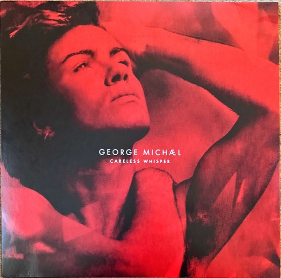 George Michael – Careless Whisper (Vinyl, 12", 45 RPM, EP, Limited Edition, Remastered)