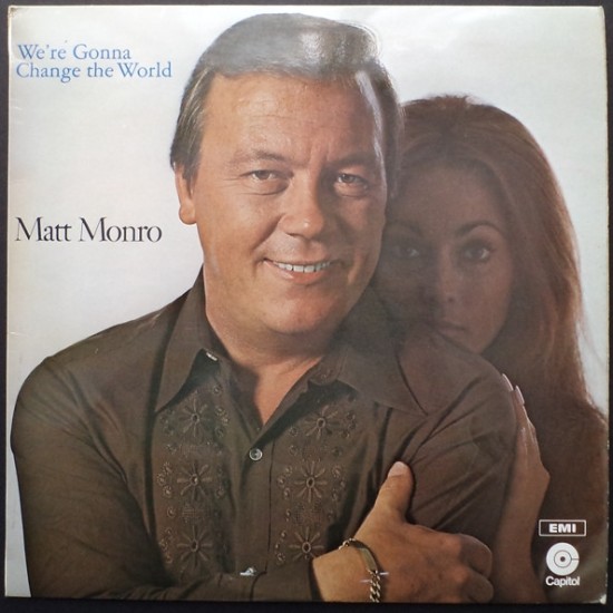 Matt Monro – We're Gonna Change The World (Vinyl, LP, Album, Stereo)