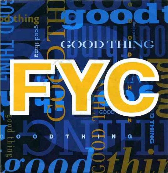 FYC – Good Thing (Vinyl, 7", 45 RPM, Single)