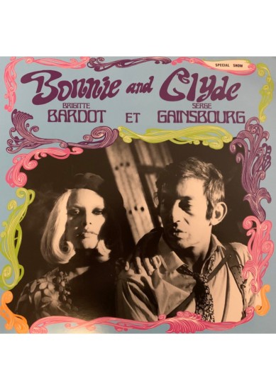 Brigitte Bardot Et Serge Gainsbourg – Bonnie And Clyde (Vinyl, LP, Compilation, Reissue, Remastered)