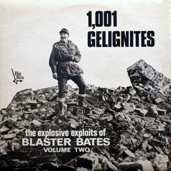 Blaster Bates – 1,001 Gelignites (Vinyl, LP, Mono)