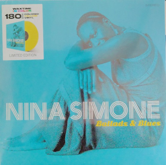 Nina Simone – Ballads & Blues (Vinyl, LP, Compilation, Limited Edition, Reissue, Stereo, 180gr, Yellow)
