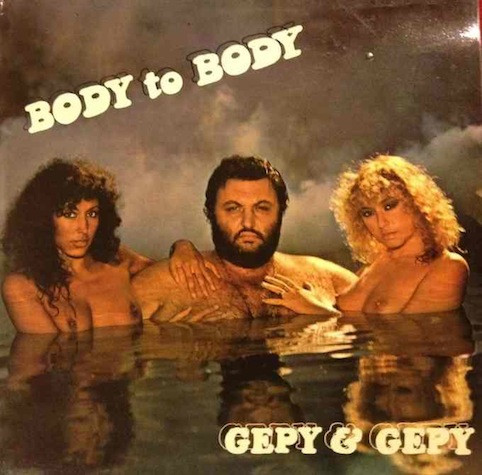 Gepy & Gepy – Body To Body (Vinyl, LP, Album, Gatefold)
