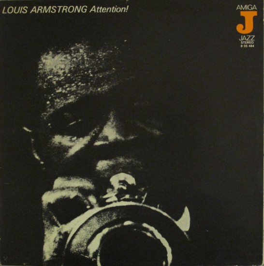Louis Armstrong – Attention! (Vinyl, LP, Album, Reissue, Stereo, Blue Labels)