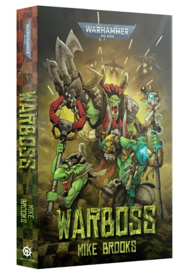 WARHAMMER - 40.000 WARBOSS - MIKE BROOKS (BOOK)