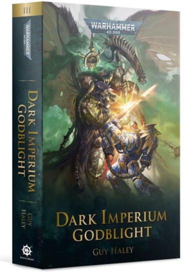 BLACK LIBRARY - WARHAMMER 40K - DARK IMPERIUM: GODBLIGHT (PAPERBACK)