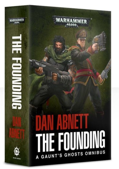 BLACK LIBRARY: GAUNT'S GHOSTS: THE FOUNDING (PAPERBACK) (ENGLISH)