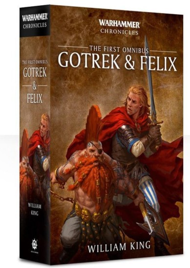 BLACK LIBRARY GOTREK AND FELIX: THE FIRST OMNIBUS (PAPERBACK) (ENGLISH)