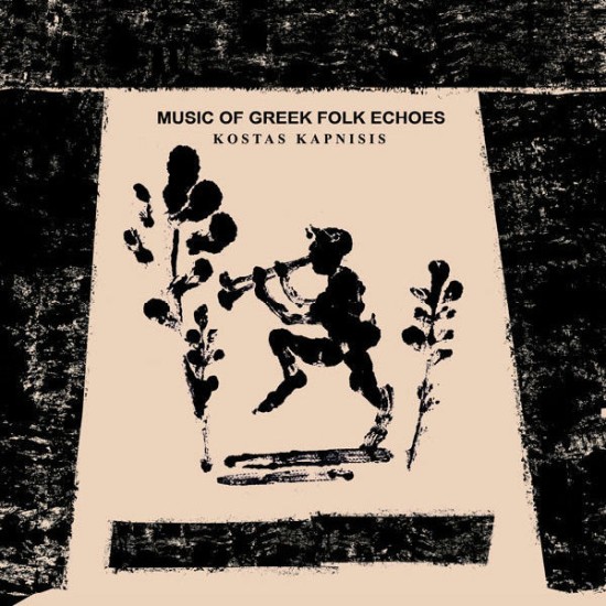 Κώστας Καπνίσης – Music Of Greek Folk Echoes / Παραδοσιακοί Αντίλαλοι (Vinyl, LP, Album, Limited Edition, Numbered)